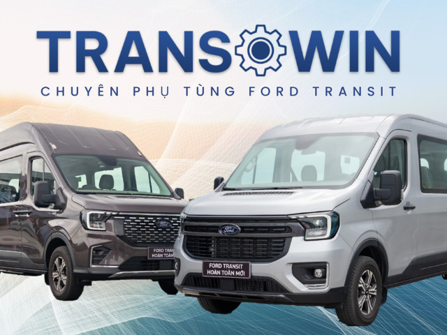 Có sẵn phụ tùng Ford Transit chính hãng