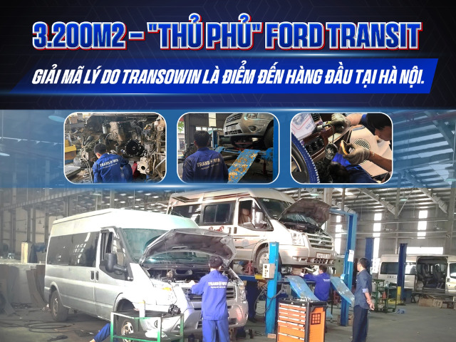 Dịch vụ đại tu hộp số Ford Transit chuyên sâu tại Transowin
