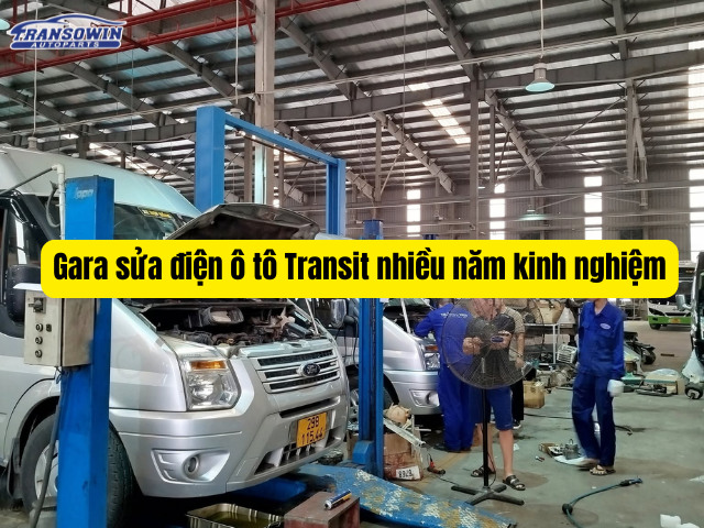 Gara sửa điện ô tô Transit uy tín – nhiều năm kinh nghiệm